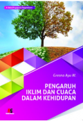 Pengaruh Iklim Dan Cuaca Dalam Kehidupan