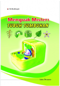 Menguak Misteri Tubuh Tumbuhan