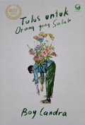 Tulus untuk orang yang salah