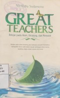 Great Teachers Belajar pada alam, binatang , dan penyakit