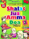 Materi Belajar Shalat Juz 'amma Doa Pilihan